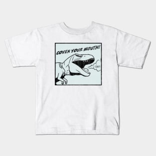 T-Rex Cover Your Mouth Kids T-Shirt